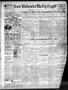 Thumbnail image of item number 1 in: 'San Antonio Daily Light (San Antonio, Tex.), Vol. 22, No. 353, Ed. 1 Tuesday, January 12, 1904'.