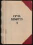 Book: Travis County District Clerk Records: Civil & Criminal Minutes H