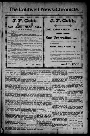 The Caldwell News-Chronicle (Caldwell, Tex.), Vol. 18, No. 4, Ed. 1 Friday, June 11, 1897