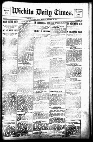Primary view of object titled 'Wichita Daily Times. (Wichita Falls, Tex.), Vol. 1, No. 143, Ed. 1 Monday, October 28, 1907'.