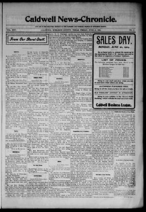 Caldwell News-Chronicle. (Caldwell, Tex.), Vol. 25, No. 3, Ed. 1 Friday, June 10, 1904