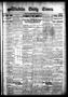 Newspaper: Wichita Daily Times. (Wichita Falls, Tex.), Vol. 2, No. 30, Ed. 1 Tue…