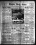 Thumbnail image of item number 1 in: 'Wichita Daily Times (Wichita Falls, Tex.), Vol. 7, No. 186, Ed. 1 Tuesday, December 16, 1913'.
