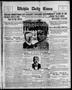 Thumbnail image of item number 1 in: 'Wichita Daily Times (Wichita Falls, Tex.), Vol. 7, No. 272, Ed. 1 Friday, March 27, 1914'.