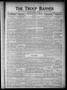 Thumbnail image of item number 1 in: 'The Troup Banner (Troup, Tex.), Vol. 29, No. 49, Ed. 1 Thursday, June 7, 1923'.