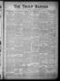 Newspaper: The Troup Banner (Troup, Tex.), Vol. 30, No. 49, Ed. 1 Thursday, June…