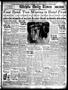 Newspaper: Wichita Daily Times (Wichita Falls, Tex.), Vol. 19, No. 282, Ed. 1 Sa…