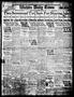 Newspaper: Wichita Daily Times (Wichita Falls, Tex.), Vol. 19, No. [291], Ed. 1 …
