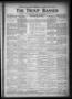 Newspaper: The Troup Banner (Troup, Tex.), Vol. 33, No. 27, Ed. 1 Thursday, Dece…