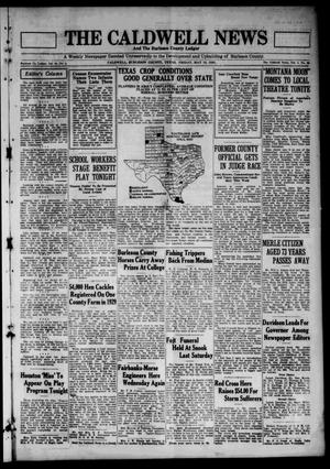 The Caldwell News and The Burleson County Ledger (Caldwell, Tex.), Vol. 45, No. 8, Ed. 1 Friday, May 16, 1930