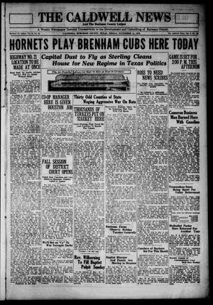 The Caldwell News and The Burleson County Ledger (Caldwell, Tex.), Vol. 45, No. 33, Ed. 1 Friday, November 14, 1930