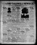 Thumbnail image of item number 1 in: 'The Caldwell News and The Burleson County Ledger (Caldwell, Tex.), Vol. 48, No. 31, Ed. 1 Thursday, November 9, 1933'.