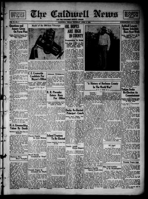 Primary view of object titled 'The Caldwell News and The Burleson County Ledger (Caldwell, Tex.), Vol. 51, No. 1, Ed. 1 Thursday, April 2, 1936'.