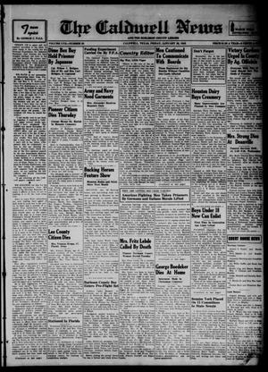 Primary view of object titled 'The Caldwell News and The Burleson County Ledger (Caldwell, Tex.), Vol. 57, No. 26, Ed. 1 Friday, January 29, 1943'.