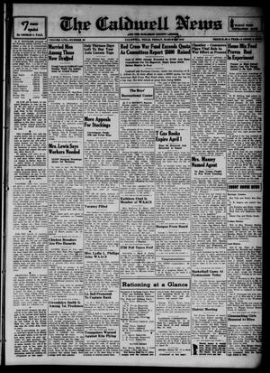 Primary view of object titled 'The Caldwell News and The Burleson County Ledger (Caldwell, Tex.), Vol. 57, No. 33, Ed. 1 Friday, March 19, 1943'.