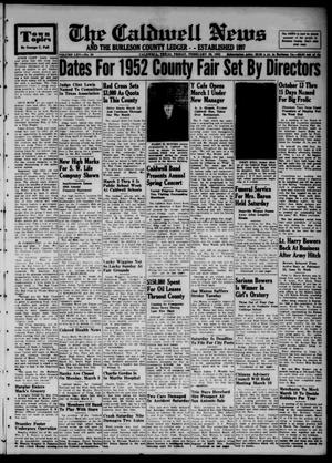 The Caldwell News and The Burleson County Ledger (Caldwell, Tex.), Vol. 65, No. 30, Ed. 1 Friday, February 29, 1952
