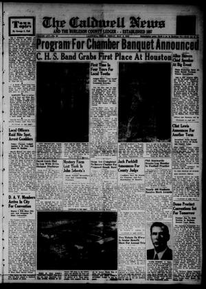 The Caldwell News and The Burleson County Ledger (Caldwell, Tex.), Vol. 65, No. 39, Ed. 1 Friday, May 2, 1952
