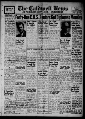 The Caldwell News and The Burleson County Ledger (Caldwell, Tex.), Vol. 65, No. 42, Ed. 1 Friday, May 23, 1952