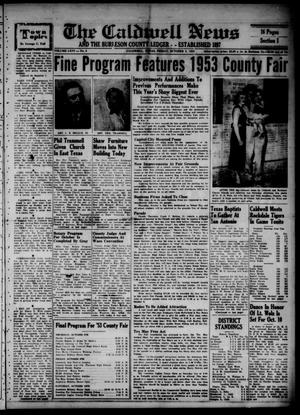 The Caldwell News and The Burleson County Ledger (Caldwell, Tex.), Vol. 66, No. 8, Ed. 1 Friday, October 2, 1953