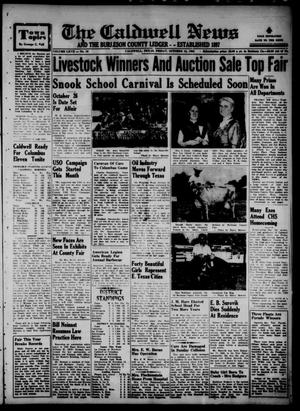 The Caldwell News and The Burleson County Ledger (Caldwell, Tex.), Vol. 67, No. 10, Ed. 1 Friday, October 15, 1954