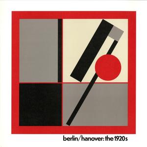 Berlin/Hanover: The 1920s