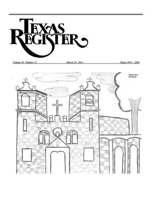 Primary view of object titled 'Texas Register, Volume 36, Number 12, Pages 1931-2056, March 25, 2011'.