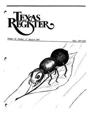 Primary view of object titled 'Texas Register, Volume 22, Number 17, Pages 2407-2469, March 4, 1997'.