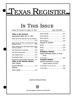 Texas Register, Volume 20, Number 61, Pages 6165-6238, August 15, 1995