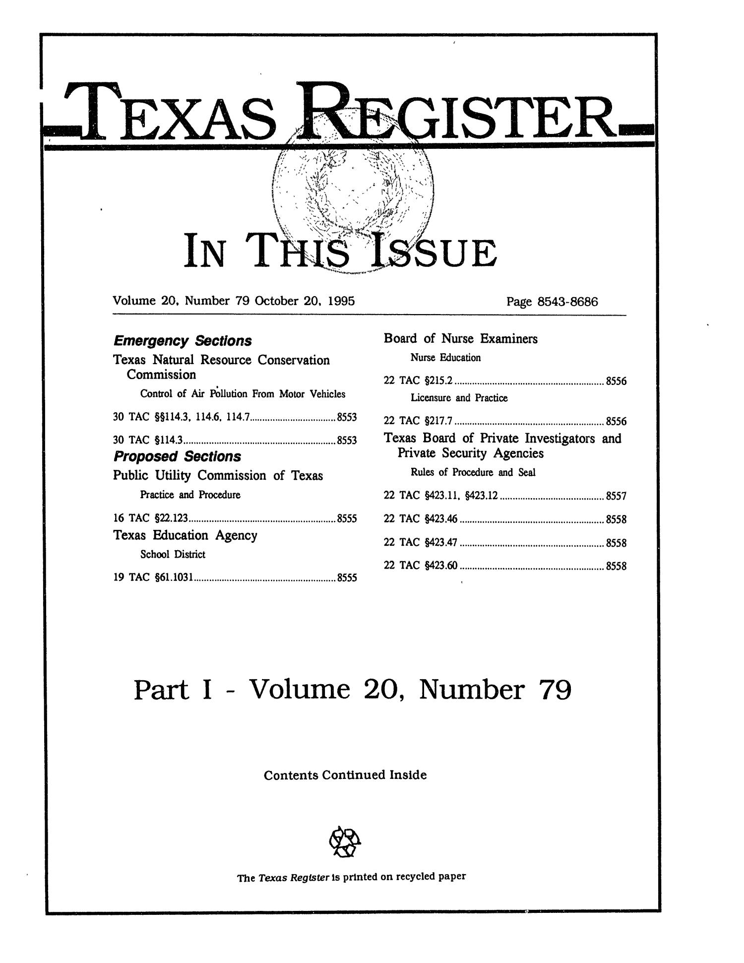 Texas Register, Volume 20, Number 79, Part I, Pages 8543-8686, October 20, 1995
                                                
                                                    Title Page
                                                
