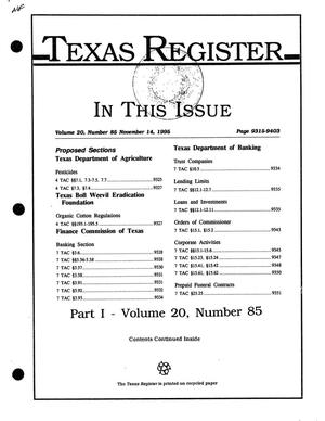 Texas Register, Volume 20, Number 85, Part I, Pages 9315-9403, November 14, 1995
