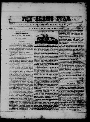 The Alamo Star (San Antonio, Tex.), Vol. 1, No. 8, Ed. 1 Saturday, June 3, 1854