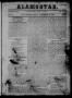Thumbnail image of item number 1 in: 'The Alamo Star (San Antonio, Tex.), Vol. 2, No. 10, Ed. 1 Monday, November 13, 1854'.