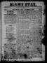 Newspaper: The Alamo Star (San Antonio, Tex.), Vol. 2, No. 12, Ed. 1 Tuesday, No…