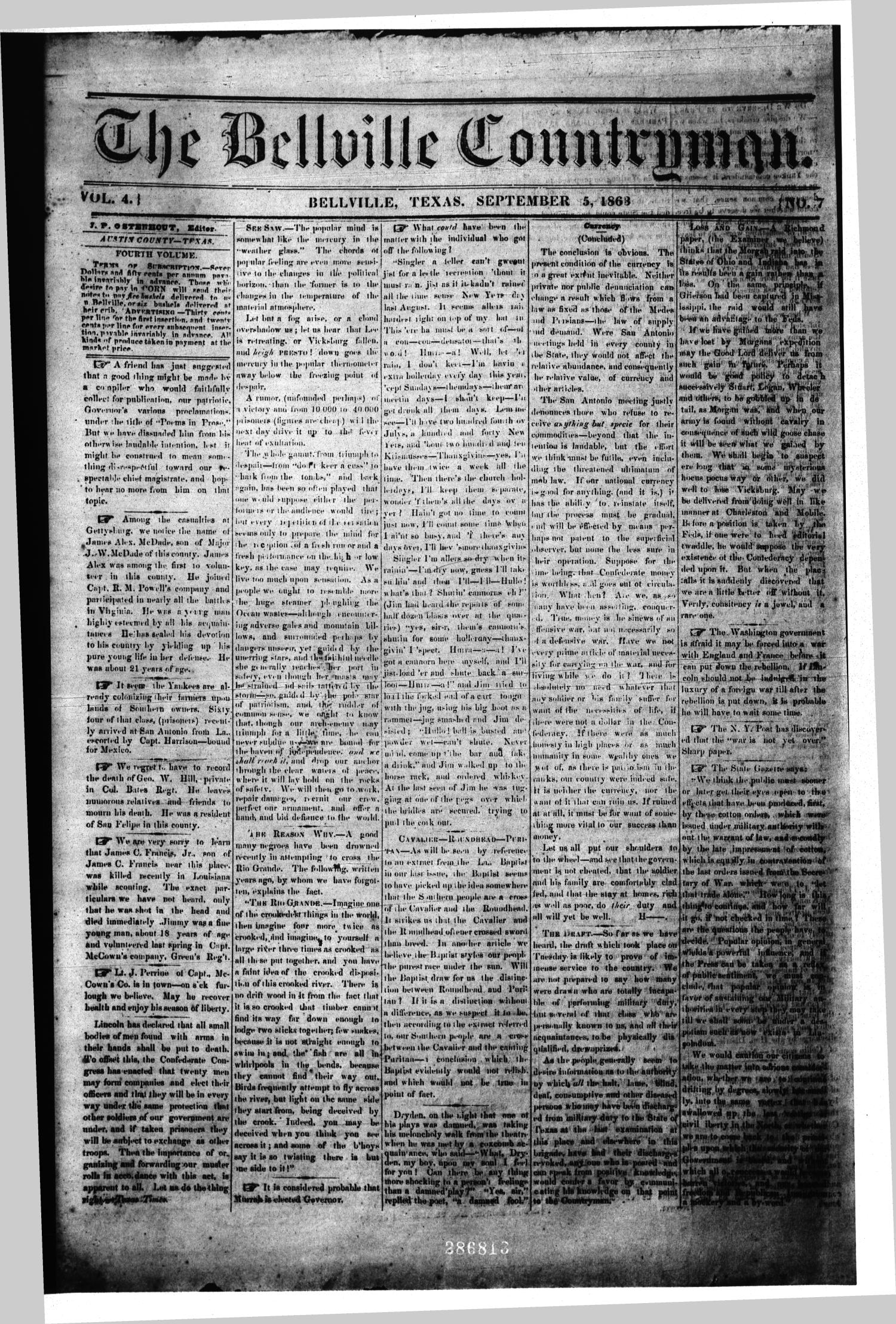 The Bellville Countryman (Bellville, Tex.), Vol. 4, No. 7, Ed. 1 Saturday, September 5, 1863
                                                
                                                    [Sequence #]: 1 of 2
                                                