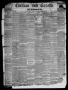 Primary view of Civilian and Gazette. Weekly. (Galveston, Tex.), Vol. 21, No. 52, Ed. 1 Tuesday, March 29, 1859