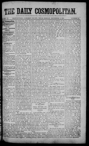 The Daily Cosmopolitan (Brownsville, Tex.), Vol. 6, No. 66, Ed. 1 Monday, November 3, 1884