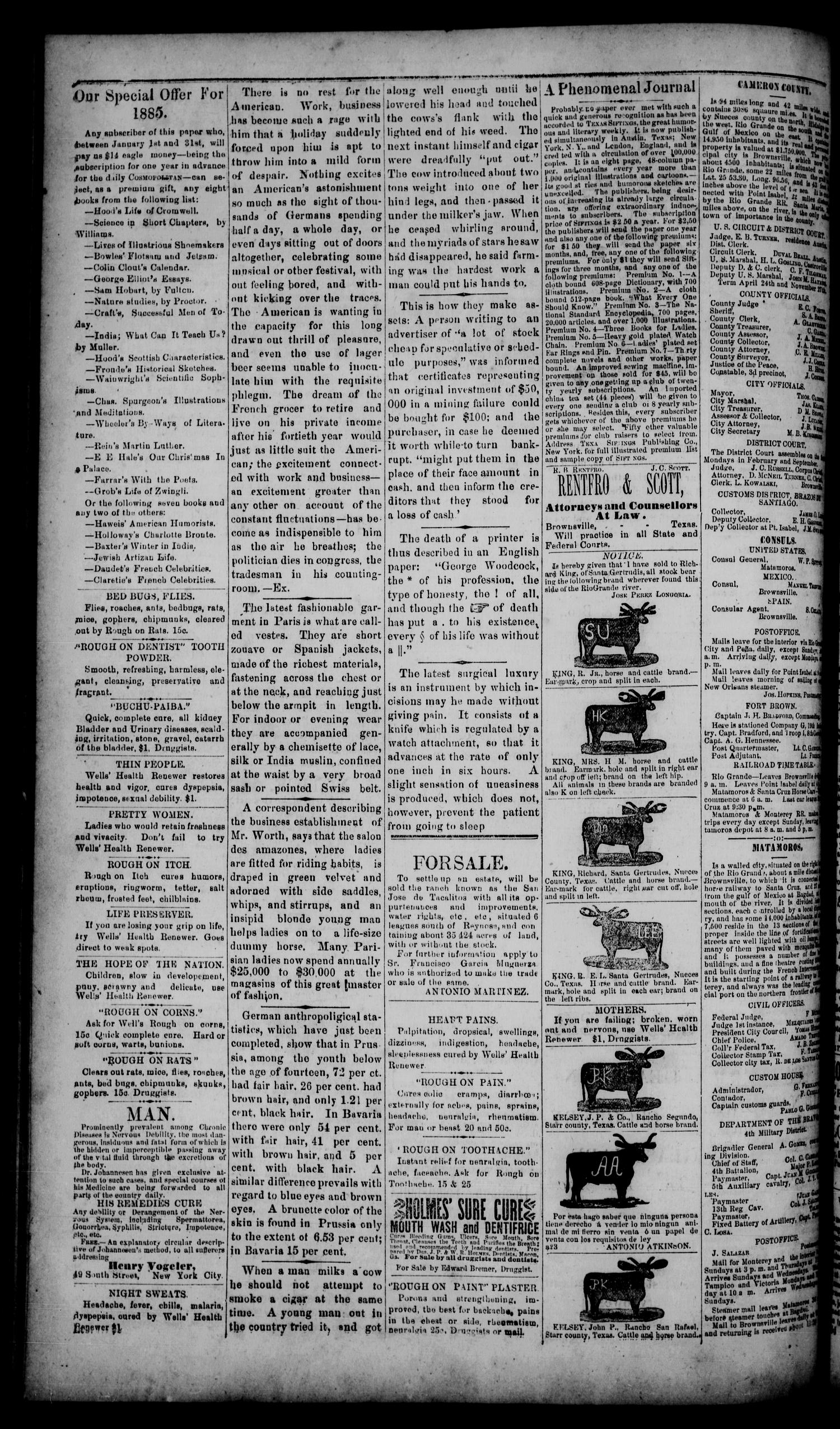 The Daily Cosmopolitan (Brownsville, Tex.), Vol. 6, No. 128, Ed. 1 Saturday, January 17, 1885
                                                
                                                    [Sequence #]: 4 of 4
                                                