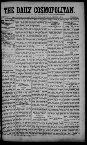 The Daily Cosmopolitan (Brownsville, Tex.), Vol. 6, No. 41, Ed. 1 Saturday, October 4, 1884