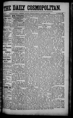 The Daily Cosmopolitan (Brownsville, Tex.), Vol. 6, No. 130, Ed. 1 Tuesday, January 20, 1885