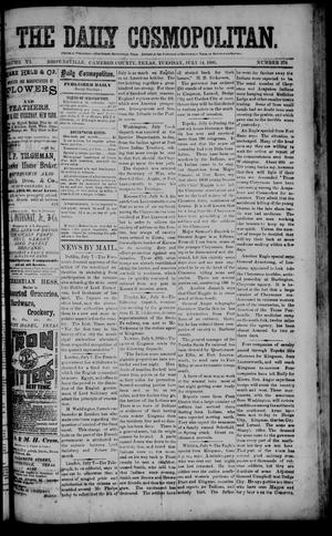 The Daily Cosmopolitan (Brownsville, Tex.), Vol. 6, No. 279, Ed. 1 Tuesday, July 14, 1885