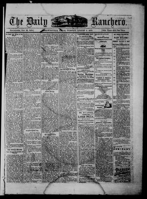 Primary view of The Daily Ranchero (Brownsville, Tex.), Vol. 10, Ed. 1 Tuesday, August 9, 1870