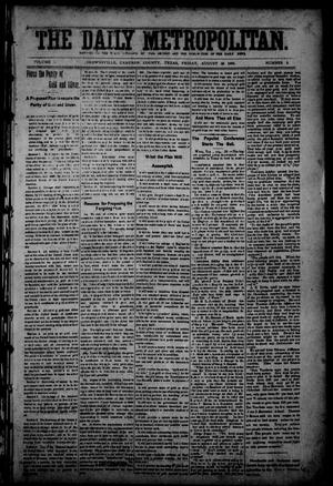 The Daily Metropolitan (Brownsville, Tex.), Vol. 1, No. 5, Ed. 1 Friday, August 25, 1893