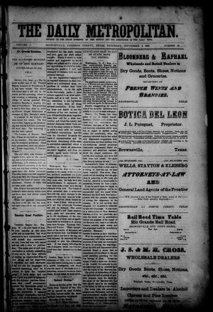 Primary view of object titled 'The Daily Metropolitan (Brownsville, Tex.), Vol. 1, No. 18, Ed. 1 Saturday, September 9, 1893'.