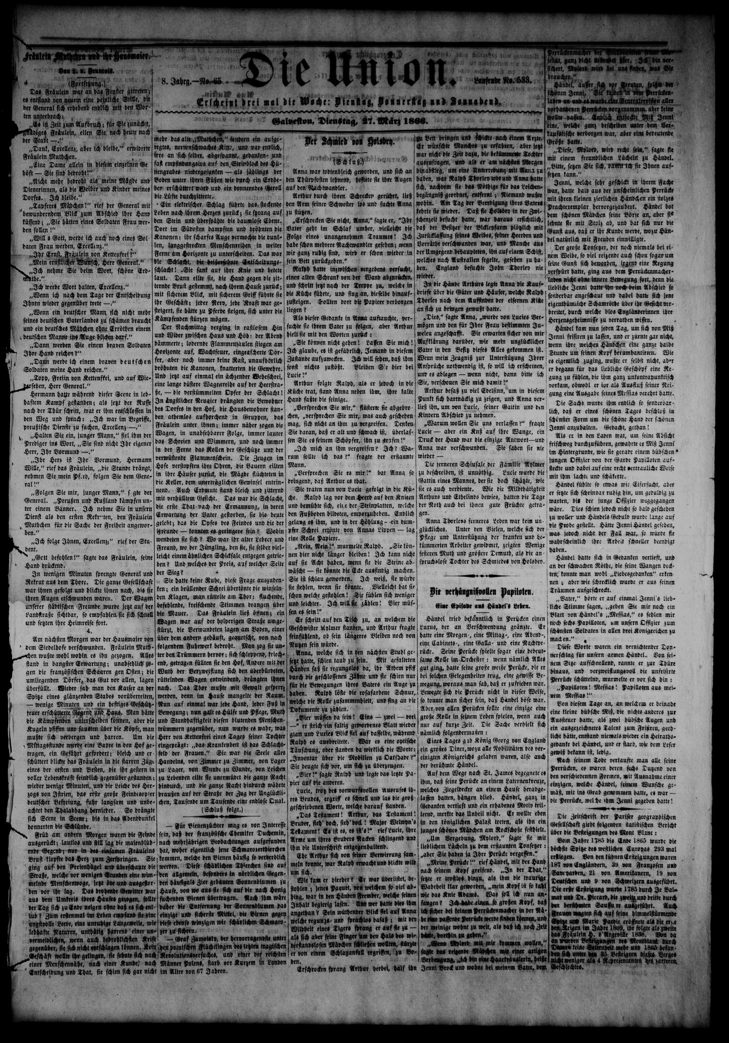 Die Union (Galveston, Tex.), Vol. 8, No. 65, Ed. 1 Tuesday, March 27, 1866
                                                
                                                    [Sequence #]: 1 of 4
                                                