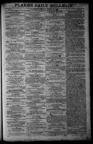 Primary view of object titled 'Flake's Daily Bulletin. (Galveston, Tex.), Vol. 1, No. 61, Ed. 1 Friday, August 25, 1865'.