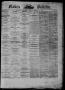 Thumbnail image of item number 1 in: 'Flake's Weekly Galveston Bulletin. (Galveston, Tex.), Vol. 3, No. 48, Ed. 1 Wednesday, January 31, 1866'.