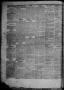 Thumbnail image of item number 4 in: 'Flake's Weekly Galveston Bulletin. (Galveston, Tex.), Vol. 3, No. 48, Ed. 1 Wednesday, January 31, 1866'.