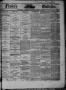 Thumbnail image of item number 1 in: 'Flake's Weekly Galveston Bulletin. (Galveston, Tex.), Vol. 4, No. 19, Ed. 1 Wednesday, July 11, 1866'.