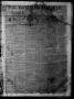 Thumbnail image of item number 1 in: 'The Gonzales Inquirer (Gonzales, Tex.), Vol. 1, No. 34, Ed. 1 Saturday, January 21, 1854'.