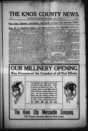 The Knox County News (Knox City, Tex.), Vol. 4, No. 12, Ed. 1 Friday, April 10, 1908